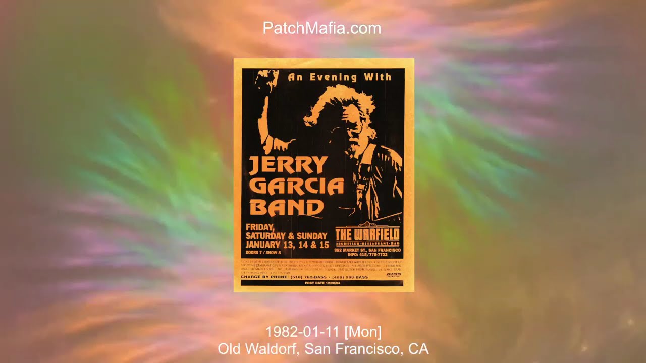 Jerry Garcia Band 1982-01-11 [Mon]Old Waldorf, San Francisco, CA