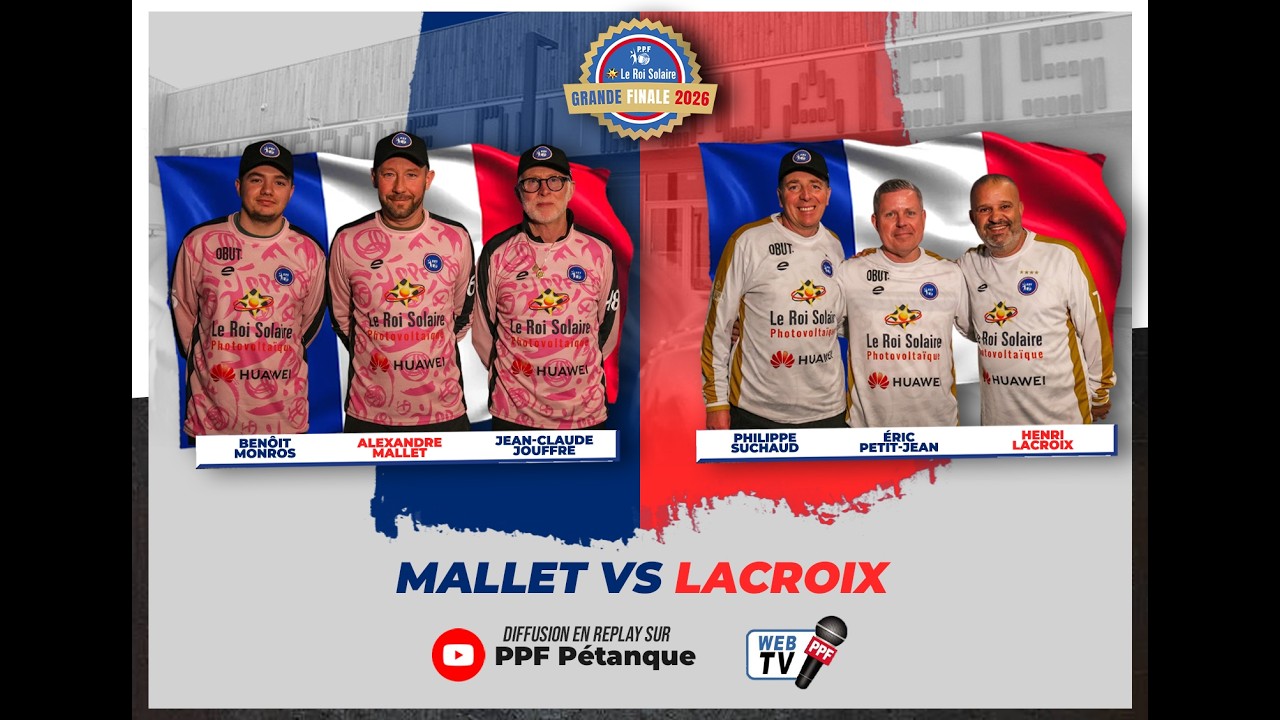 Miniature : GRANDE FINALE PPF 2026 - MESSIEURS - POULE 3 PARTIE 1 : MALLET vs LACROIX