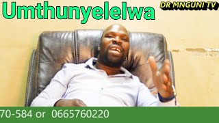 Umthunyelelwa | Dr Mnguni