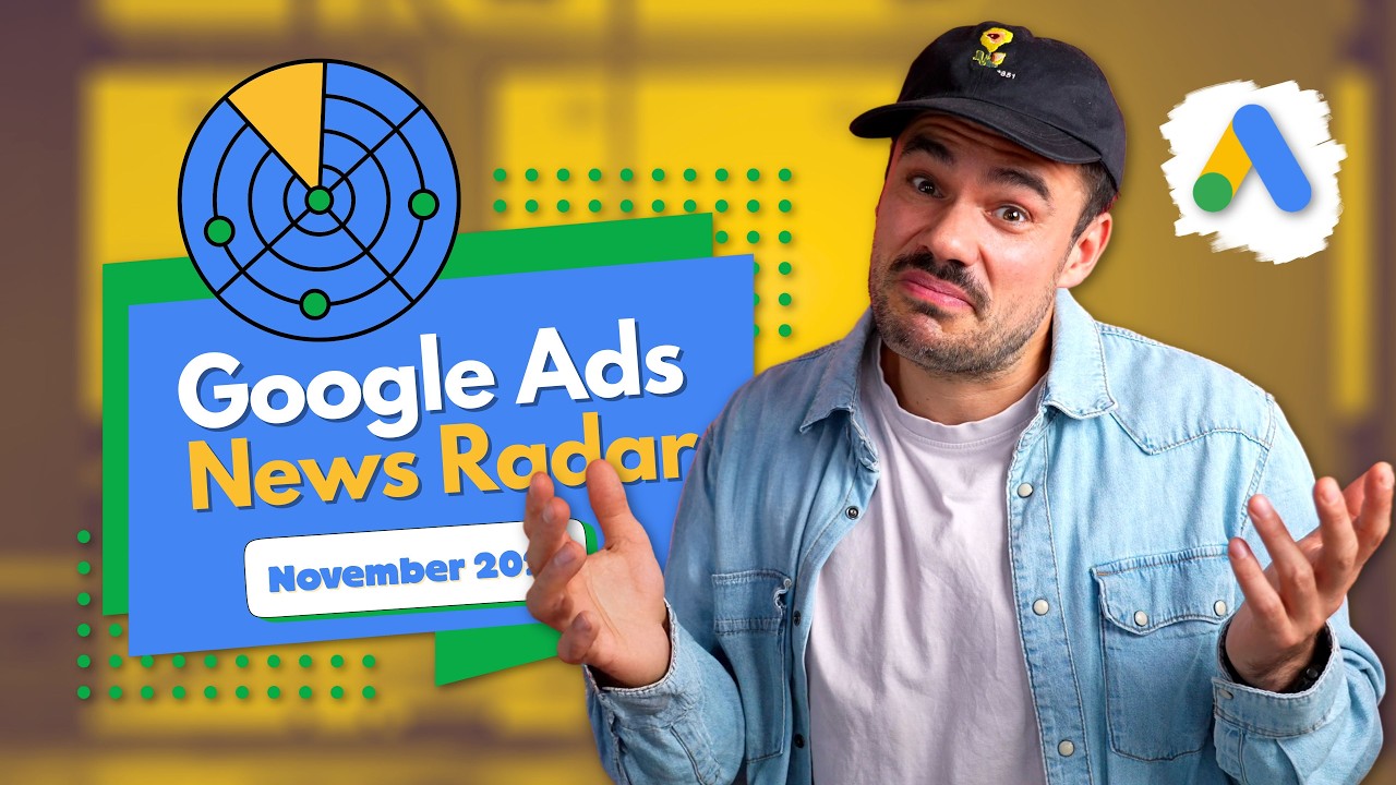 Google Ads News November 2025