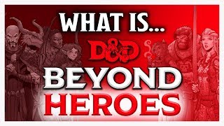 What is Beyond Heroes | D&D Beyond