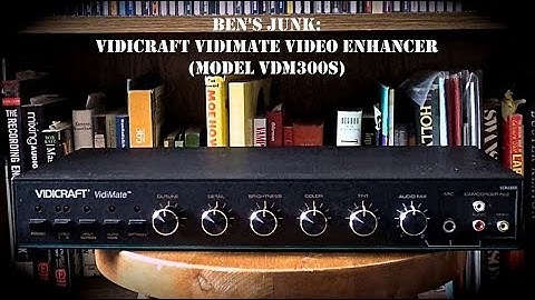 Oddity Archive: Episode 137.5 – Ben’s Junk: Vidicraft Vidimate Video Enhancer (Model VDM300S)