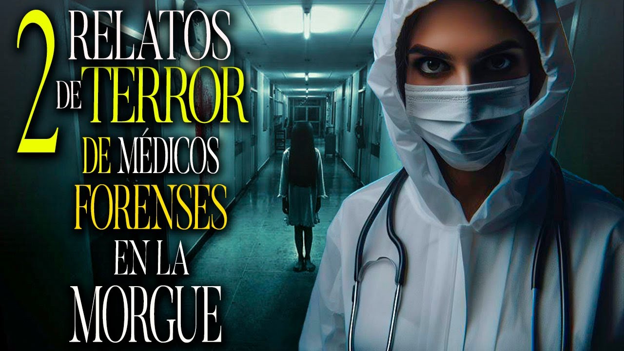 2 relatos DE TERROR de Médicos Forenses en la MORGUE /Actos Paranormales / Relatos De Terror de SUNO