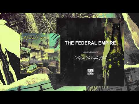 THE FEDERAL EMPIRE - Road Through Hell