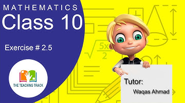 10th Class Maths Chapter 2 || Exercise 2.5 Complete  || Science Group Math