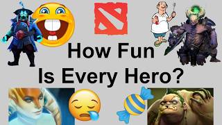 Which Dota Heroes Are The Most Fun?