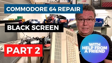 FIXED! Commodore 64 black screen repair part 2