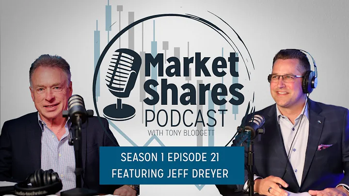 Market Shares - Featuring Jeff Dreyer