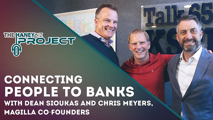 Connecting People to Banks with Dean Sioukas and C...