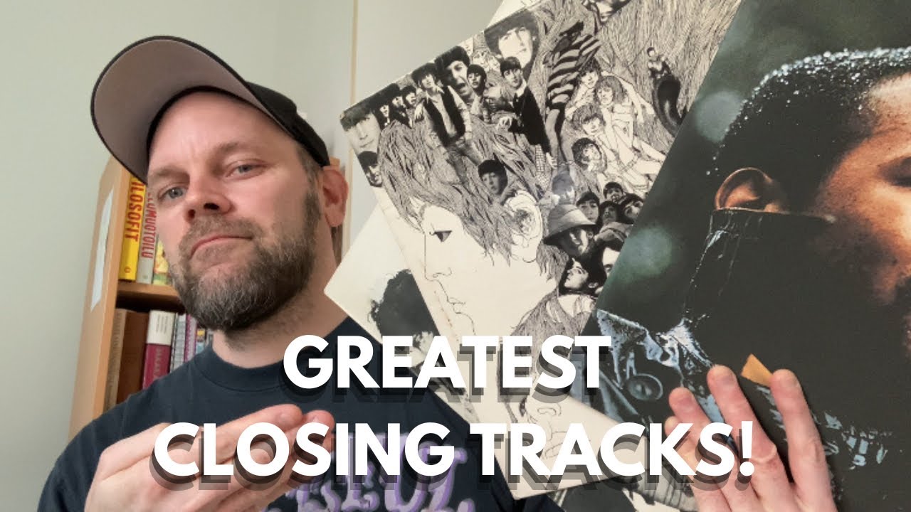 That Close Greatest Closing Tracks On Albums | Track Review - YouTube