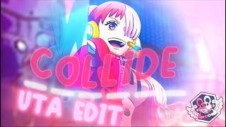 One Piece Uta Edit - Collide