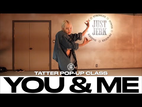TATTER POP-UP CLASS | JENNIE - You & Me (Jazz ver) | @justjerkacademy