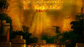Age Of Empires II HD - The Forgotten - El Dorado Ep-4 Final