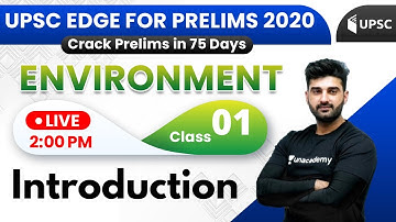 Introduction | UPSC EDGE for Prelims 2020 | Environment & Ecology | Unacademy UPSC |  Sumit Rathi
