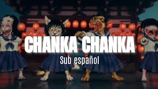 CHANKA CHANKA- ATARASHII GAKKO! sub español 