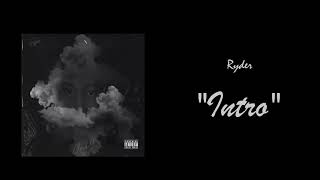 Ryder - Intro (Official Audio)