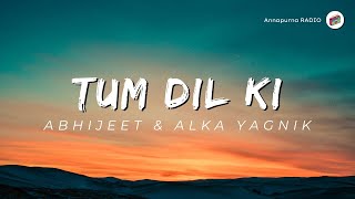 Download Lagu Tum Dil Ki Dhadkan Mein Slowed Reverb x Alka Yagnik x Abhijeet 🔥 @AnnapurnaRadio 🔥 MP3
