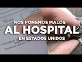 Tenemos que ir al hospital en Estados Unidos. Seguro de viaje