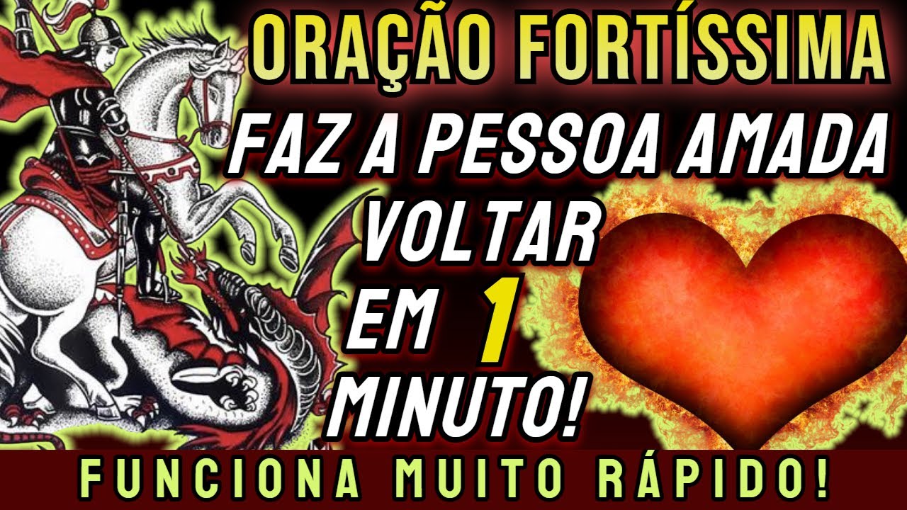 ORAÇÃO FORTÍSSIMA a SÃO JORGE para a Pessoa Amada Voltar em 1 Minuto!