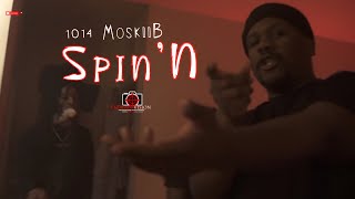 PressPlay Moskii - Spin'N | Shot By Cameraman4TheTrenches