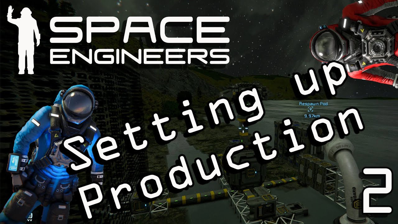 Setting up Production - Space Engineers Lets Play Ep 2 - YouTube