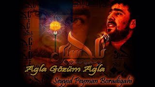 Seyyid Peyman agla gozum agla 2016 Resimi