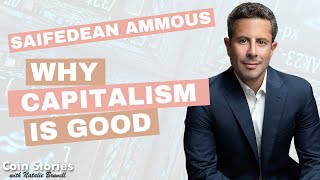 Why Capitalism is Good & We Don't Need Inflationary Money. Principles of Economics with Saifedean