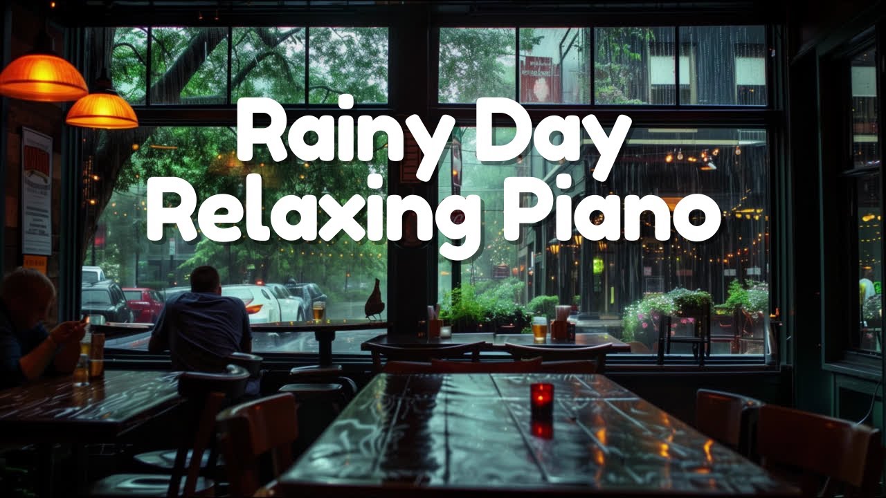 Rainy Day Coffee Shop Ambience with Relaxing piano Music and Rain ...