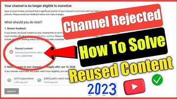 इस Video के बाद Reused Content Problem नहीं होगी  | Reused Content Monetization Problem Solve l2023😱