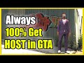 How to ALWAYS GET HOST in ANY JOB or MISSION in GTA 5 Online