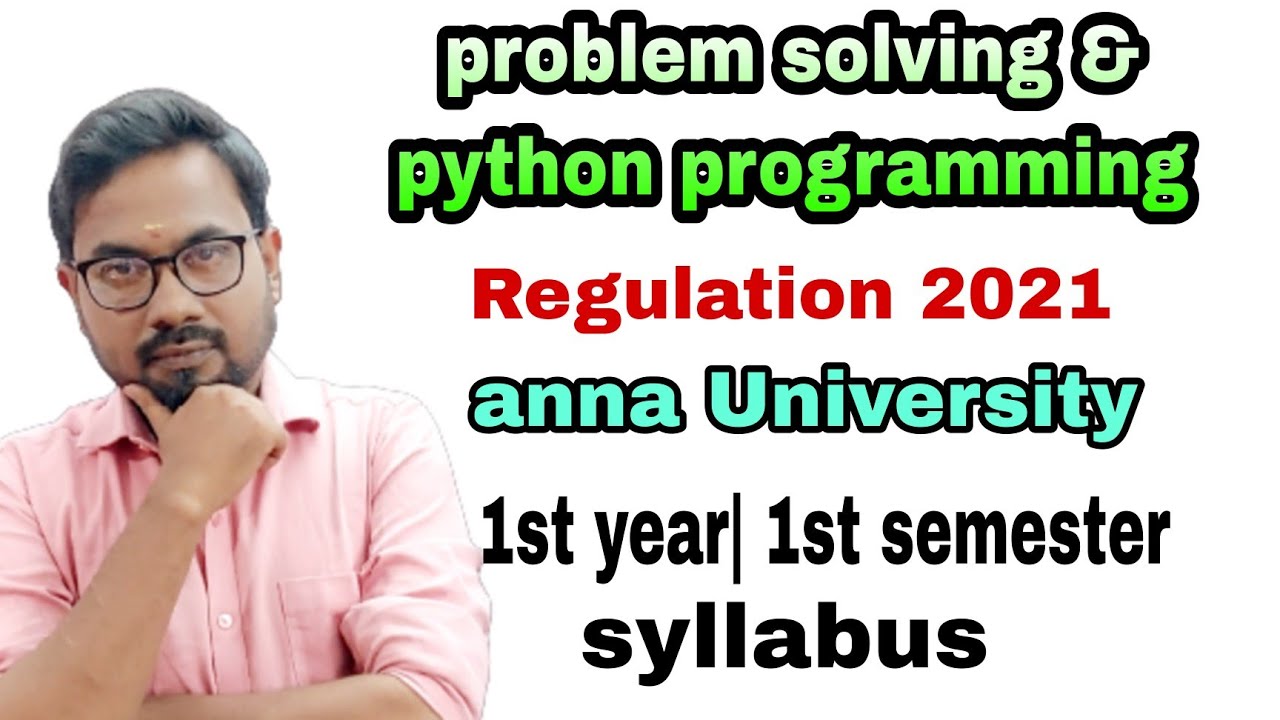 problem solving and python programming syllabus regulation 2021