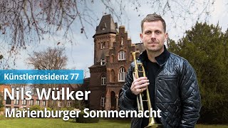 Interview mit Nils Wülker vor der Marienburger Sommernacht 2022