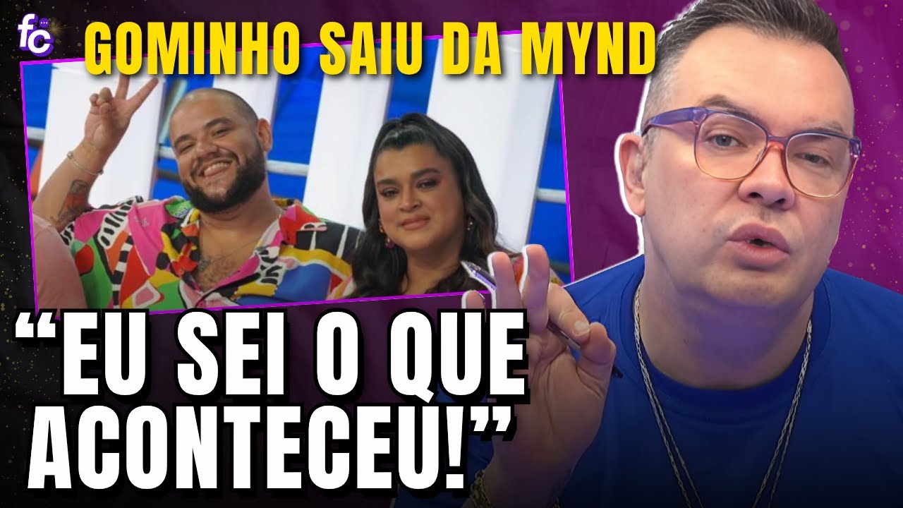 🚨 Gominho é desligado da Mynd após morte de Preta Gil e Felipeh EXPÕE tudo!