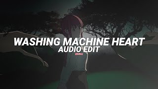 Little Dark Age X Washing Machine Heart [Edit Audio]