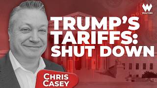 Chris Casey: Scotus Strikes Down Tariffs — What It Means For Markets Now