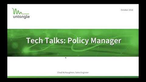 Tech Talks: Policy Manager
