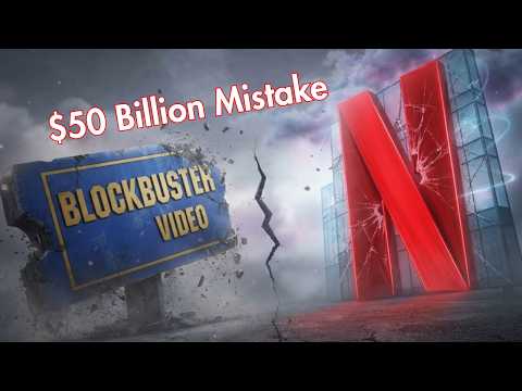 The $50 Billion Mistake That Killed Blockbuster | Netflix vs Blockbuster