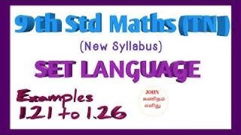 SET LANGUAGE EXAMPLES 1.21 to 1.26| 9th Std Maths(TN)| JOHN கணிதம் எளிது