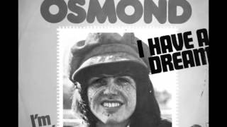 Video thumbnail of "Donny Osmond  -- I Have A Dream"