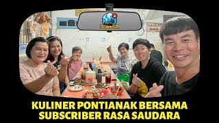 PONTIANAK | Bobo di Mobil Kulineran Bareng Subscriber