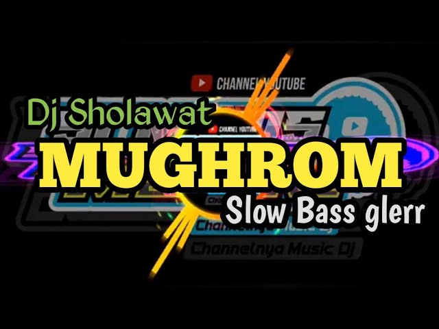 DJ sholawat mughrom slow bass II Jember disckjokie class=