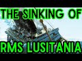 The sinking of rms lusitania