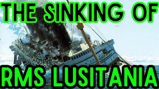The Sinking of RMS Lusitania