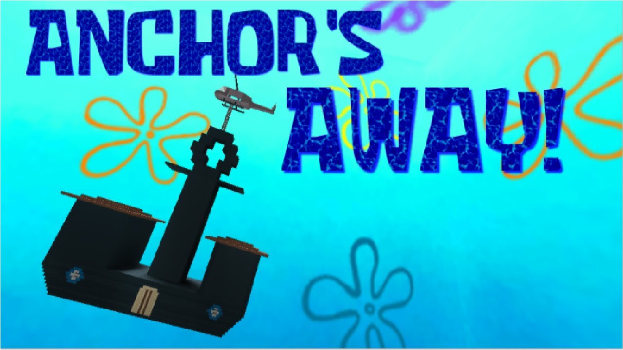 Anchors Away (Episode 7b) YouTube