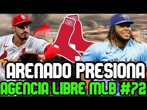 NOLAN ARENADO QUIERE SER UN RED SOX y METE PRESIÓN ADIOS VLADDY JR?  / AGENCIA LIBRE MLB