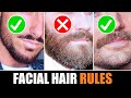 10 Facial Hair Rules ALL MEN SHOULD FOLLOW! (For Your BEST Beard)