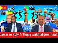 7 May 2026 Jawar Mohammed Haala Yeroo Irra Dubbi Jabduu 
