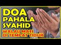 allahumma barikli fil maut - doa syahid - husnul khotimah