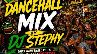 2026 DANCEHALL MIX - Dj Stephy | Hill & Gully Riddim, WYFL Riddim & more... | BEST OF DANCEHALL 2026