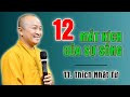 12 MẮT XÍCH CỦA SỰ SỐNG MÀ AI CŨNG NÊN BIẾT - TT. Thích Nhật Từ thuyết giảng rất sâu sắc